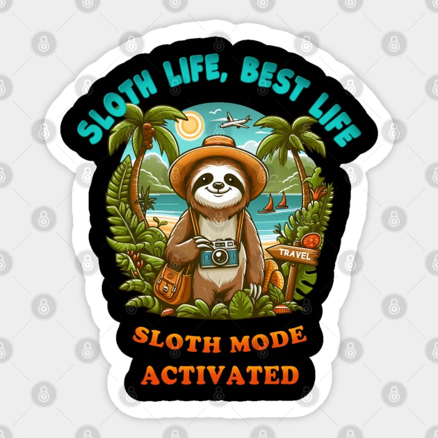 Sloth life, Best life. Sticker by SergioArt